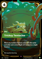 Tricksy Tentacles