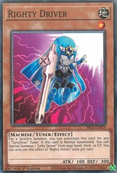 Righty Driver - Structure Deck: Mechanized Madness (Common) [SR10-019]