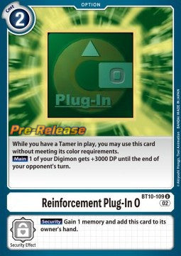 Reinforcement Plug-In O (BT10-109) - Promos: Xros Encounter (Uncommon) [BT-10P-BT10-109]