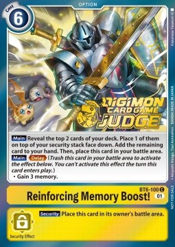 Reinforcing Memory Boost! (BT6-100) - Judge Promos (Common) [JP-BT6-100]