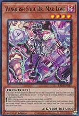 Vanquish Soul Dr. Mad Love (V.1 - Super Rare)