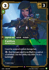 Caitlyn, Patrolling