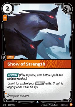 Show of Strength - Spiritforged (Uncommon) [SFD-106]