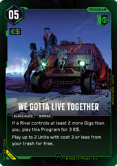 We Gotta Live Together
